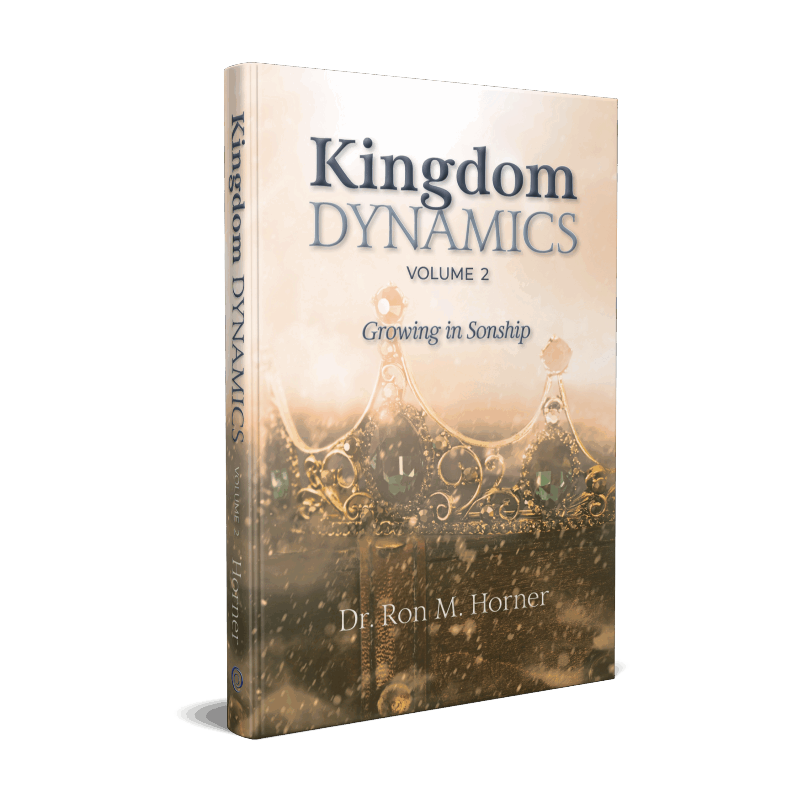 Kingdom Dynamics – Volume 2 (Paperback)