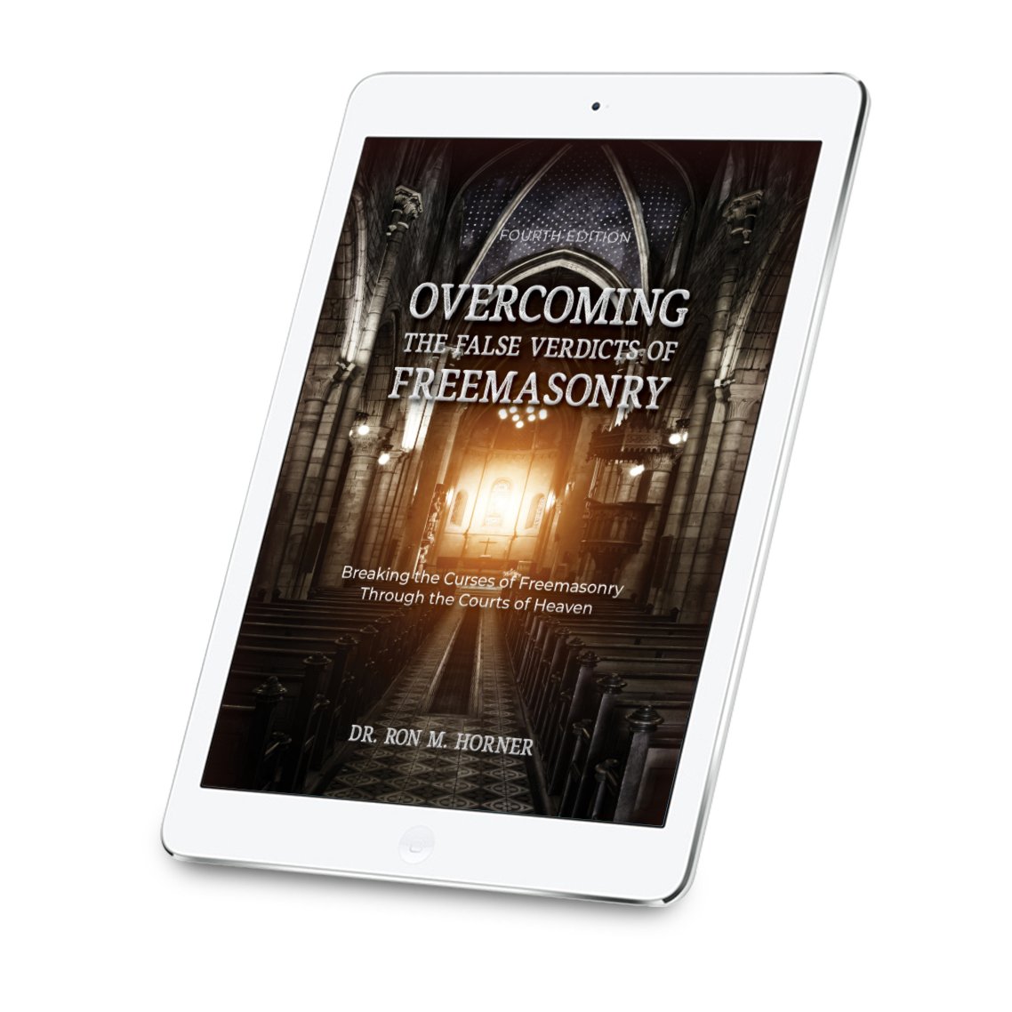 Overcoming the False Verdicts of Freemasonry: Fourth Edition (PDF Edition)